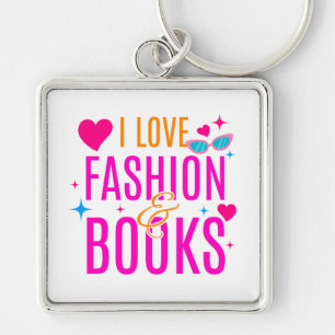I love Fashion and Books Design Key Ring