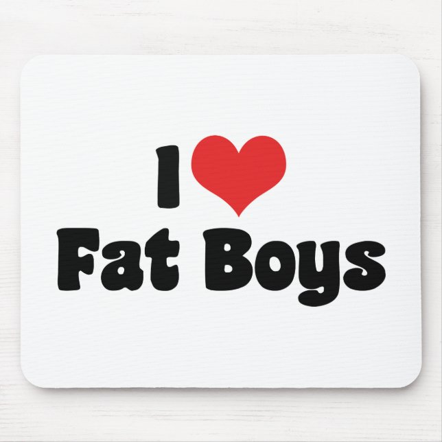 I Love Fat Boys Mouse Mat (Front)