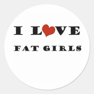 I Love Fat Girls Classic Round Sticker