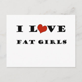 I Love Fat Girls Postcard