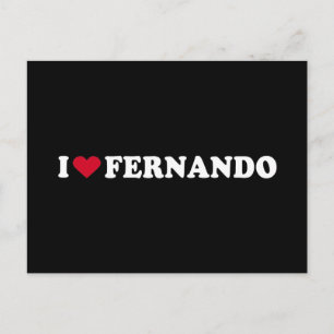 I LOVE FERNANDO POSTCARD