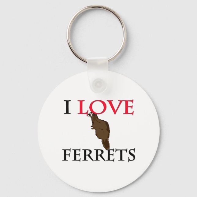 I Love Ferrets Key Ring (Front)