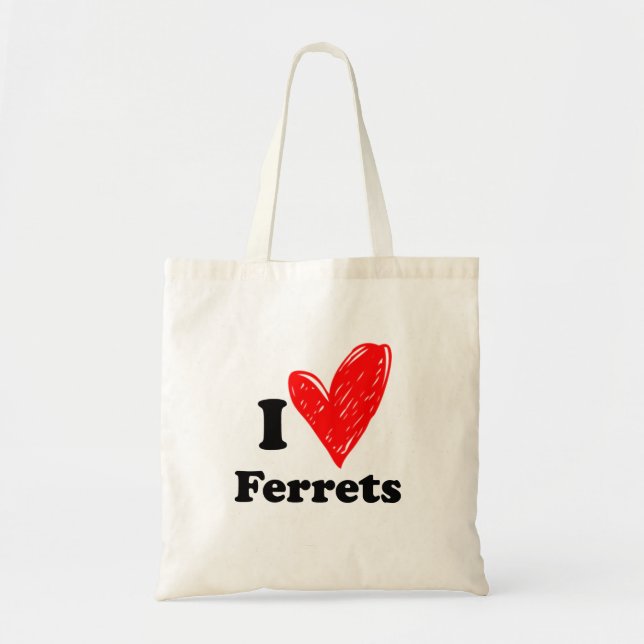 I love Ferrets  Tote Bag (Front)