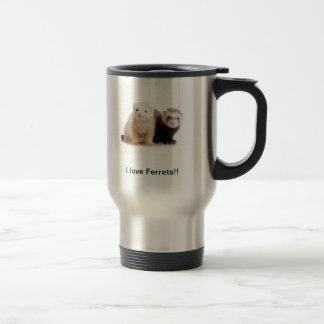 I love Ferrets travel cup