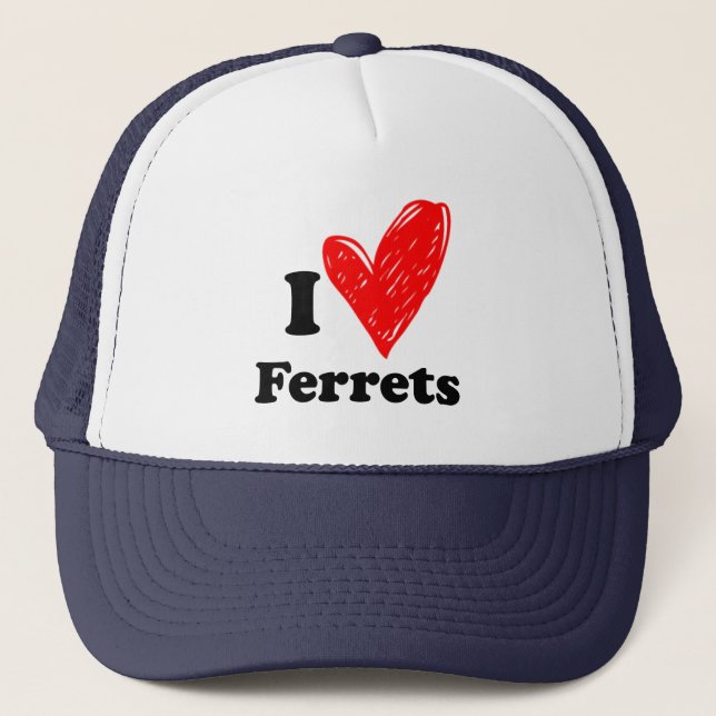 I love Ferrets Trucker Hat (Front)