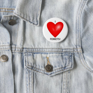 I Love Ferrets with Red Heart 6 Cm Round Badge