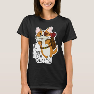 I Love Fetch Quests Dnd Corgi T-Shirt