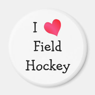I Love Field Hockey Magnet