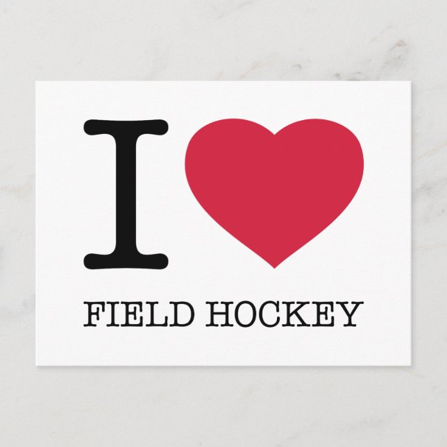I LOVE FIELD HOCKEY POSTCARD (Front)