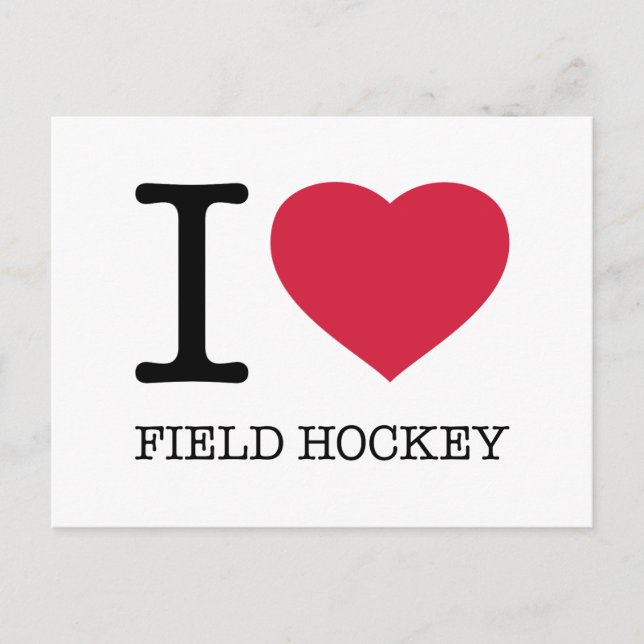 I LOVE FIELD HOCKEY POSTCARD (Front)