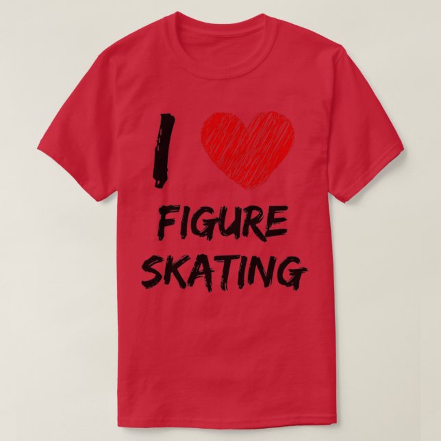 I Love Figure Skating 12 T-Shirt (Design Front)