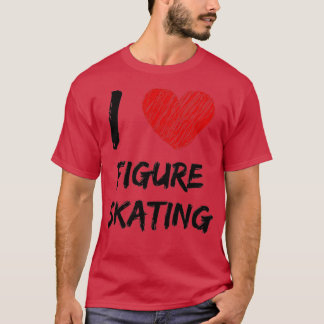 I Love Figure Skating 12 T-Shirt