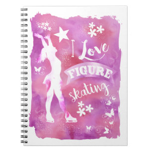 I LOVE FIGURE SKATING NOTEBOOK