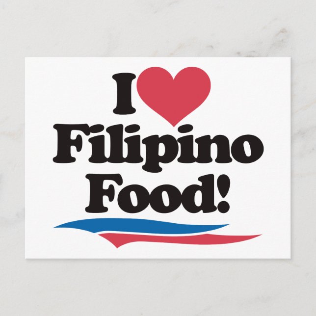 I Love Filipino Food Postcard (Front)
