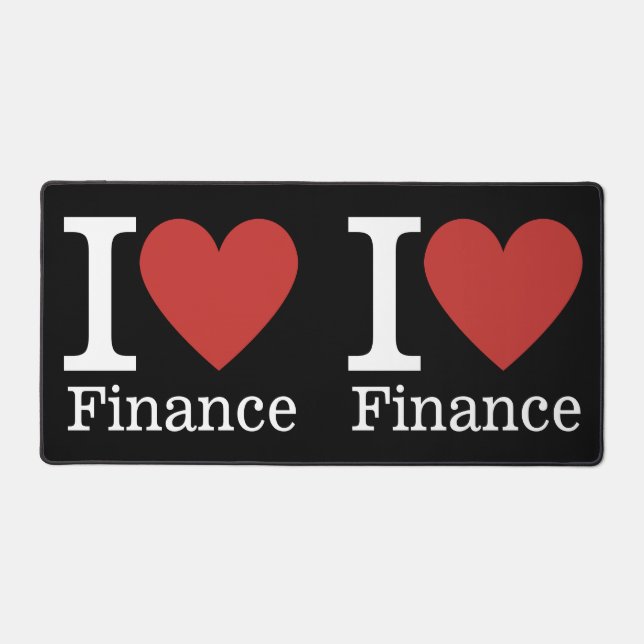 I ❤️ Love Finance - Finance Department - Desk Mat (Front)