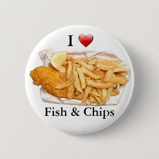 I Love Fish and Chips 6 Cm Round Badge