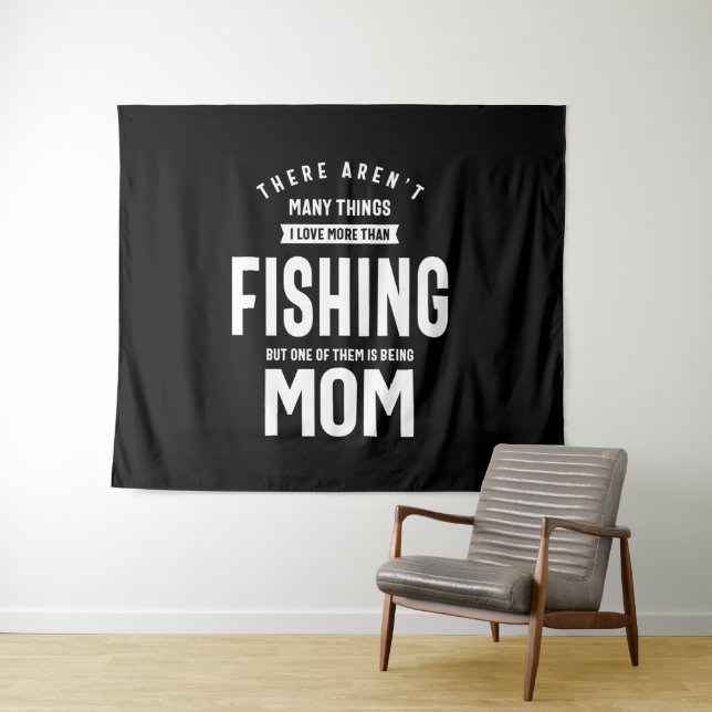 I love Fishing. I Love Being a Mum Tapestry (In Situ (Horizontal))