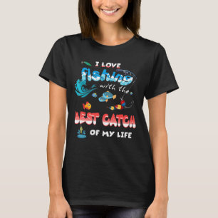 I Love Fishing With Best Catch Fishing Couples T-Shirt
