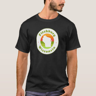 I Love Fitchburg Wisconsin Wi Vacation Souvenir T-Shirt