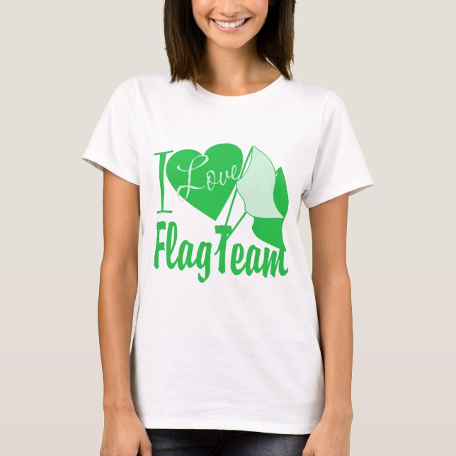 I Love Flag Team Green T-Shirt (Front)