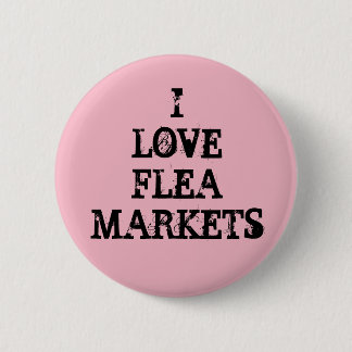 I Love Flea Markets 6 Cm Round Badge