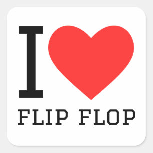 I love flip flop  square sticker