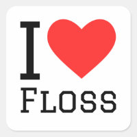 I love floss
