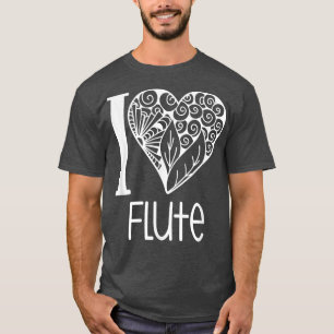 I Love Flute for Flautist Music Lovers T-Shirt