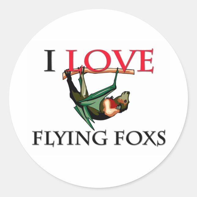 I Love Flying Foxs Classic Round Sticker (Front)