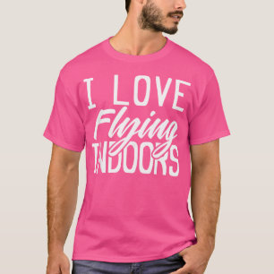 I Love Flying Funny Skydiver - Bodyflight Indoor S T-Shirt