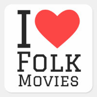 I love folk movies