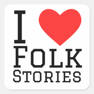 I love folk stories  square sticker