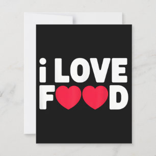 I Love Food Funny Foodie Gift for Men
