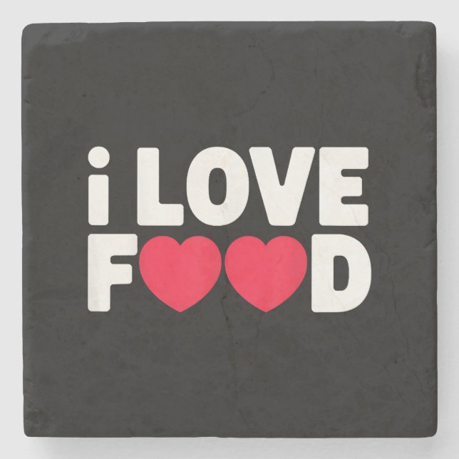 I Love Food Funny Foodie Gift for Men Stone Coaster (Front)