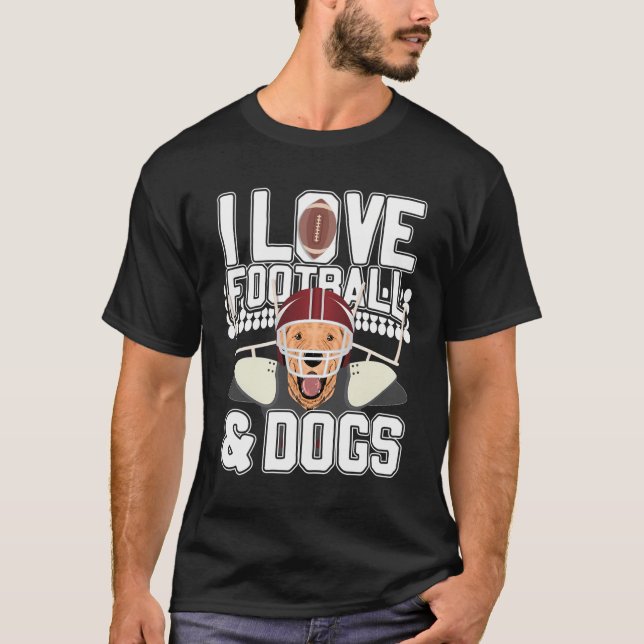 I Love Football And Dogs Cute Puppy Dog Canine Spo T-Shirt (Front)