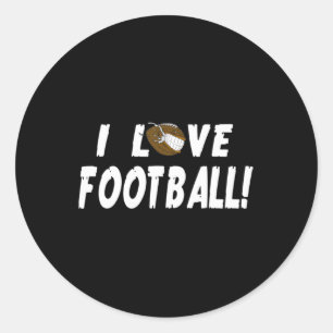 I Love Football  For Men Women Football Sport Gift Classic Round Sticker