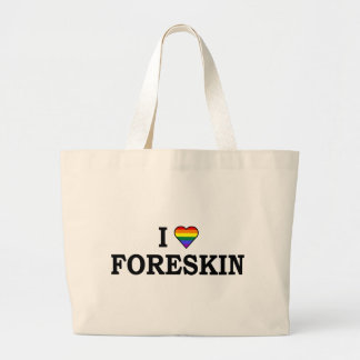 I Love Foreskin Large Tote Bag