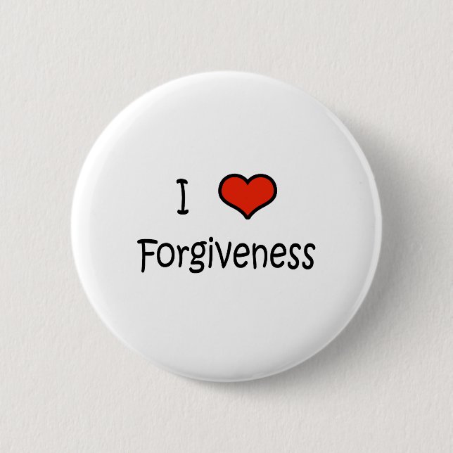 I Love Forgiveness 6 Cm Round Badge (Front)
