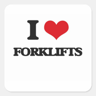 i LOVE fORKLIFTS Square Sticker