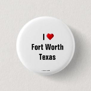 "I Love Fort Worth, Texas" Button/Lapel Pin