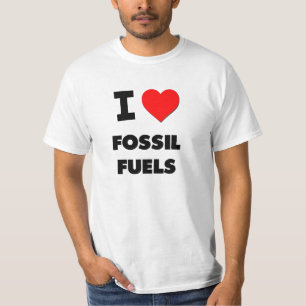 I Love Fossil Fuels T-Shirt