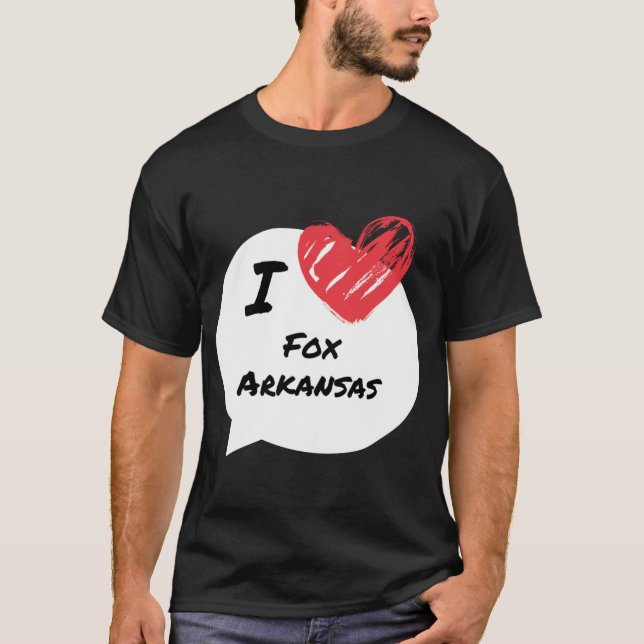 I love Fox Arkansas T-Shirt (Front)