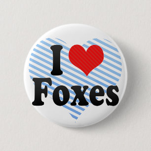 I Love Foxes 6 Cm Round Badge