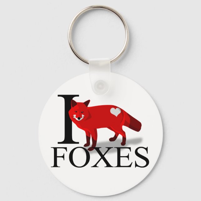 I Love Foxes Keychains (Front)