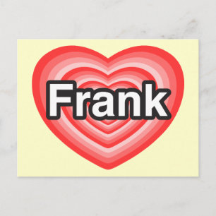 I love Frank. I love you Frank. Heart Postcard