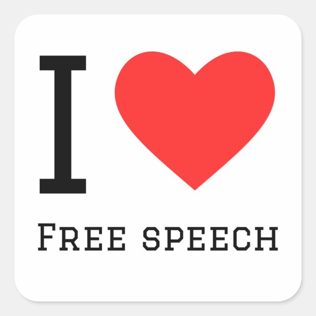 I love free speech  square sticker (Front)
