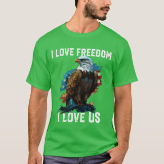 I Love Freedom I Love US American Bald Eagle vinta T-Shirt