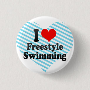 I love Freestyle Swimming 3 Cm Round Badge