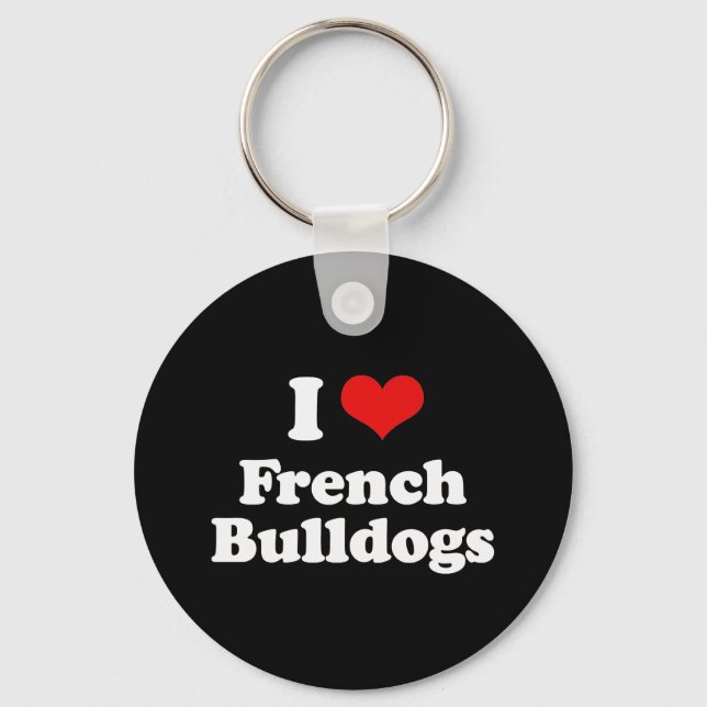 I Love French Bulldogs Key Ring (Front)