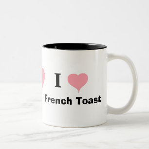 I Love French Toast Two-Tone Coffee Mug